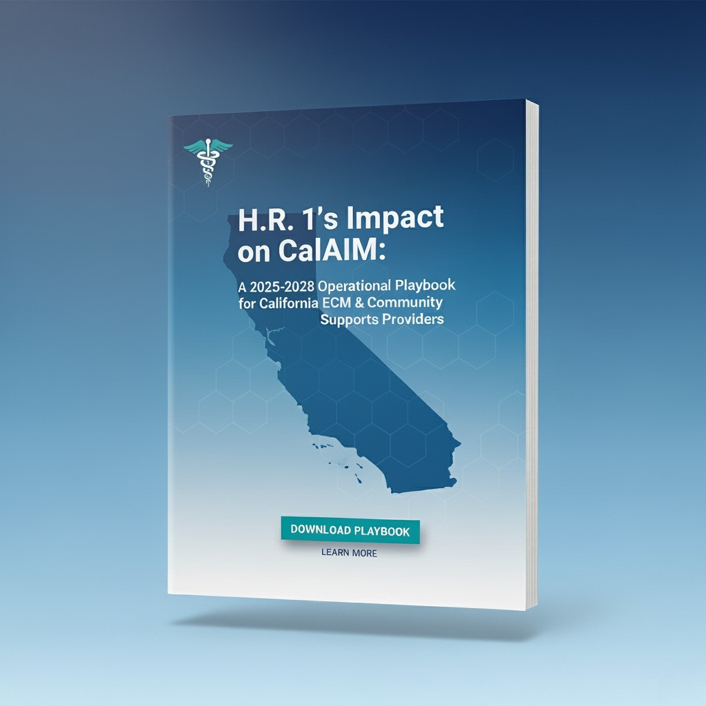 H.R. 1 + CalAIM Whitepaper